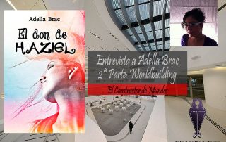 Segunda parte de la entrevista a Adella Brac