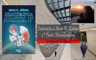 Portada de la segunda parte de la entrevista a Aroa R. Zúñiga