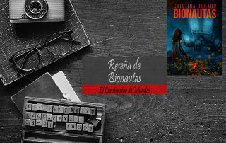 Reseña de Bionautas
