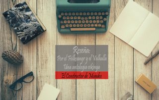 Portada de la reseña de Por el Fólkvang y el Valhalla